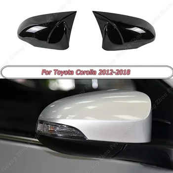 Toyota Corolla 2012-2018 esetén Oldalsó szárny tükör fedél Oldalsó visszapillantó tükör sapka Auto tartozékok Karosszéria készletek ABS fényes fekete